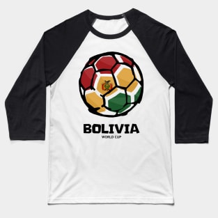 Bolivia Football Country Flag Baseball T-Shirt